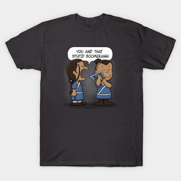 You and That Stupid Boomerang T-Shirt by adho1982